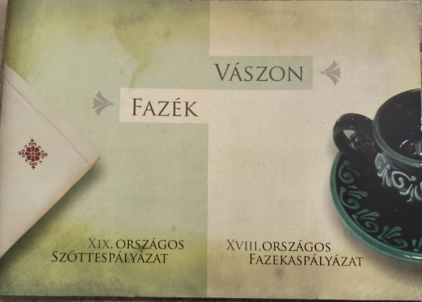XIX. Országos Szőttespályázat / XVIII. Országos Fazekaspályázat antikvár