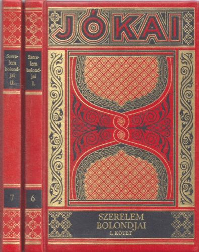 Jókai Mór: Szerelem bolondjai I-II. (Gyűjteményes díszkiadás 6-7. kötet) antikvár