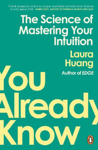 Huang, Laura: You Already Know idegen