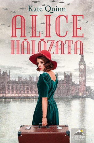 Alice hálózata – Kate Quinn