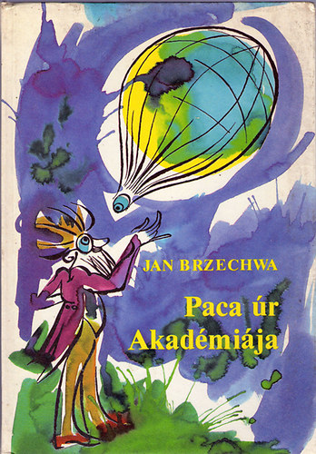 Jan Brzechwa: Paca úr Akadémiája antikvár