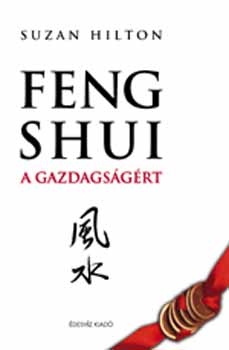 Suzan Hilton: Feng Shui a gazdagságért antikvár