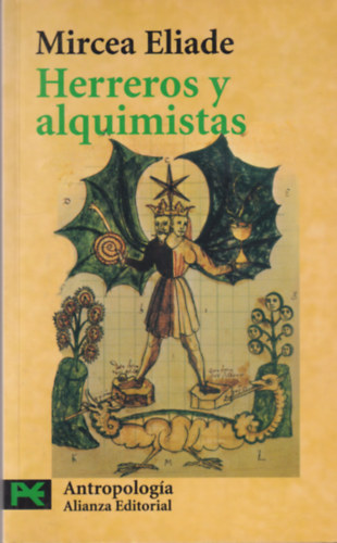 Mircea Eliade: Herreros y alquimistas antikvár