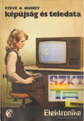 Steve A. Money: Képújság és teledata antikvár