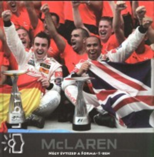 McLAREN - Négy évtized a Forma-1-ben antikvár