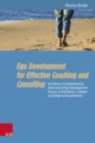Binder, Thomas: Binder, T: Ego Development for Effective Coaching and Consul idegen