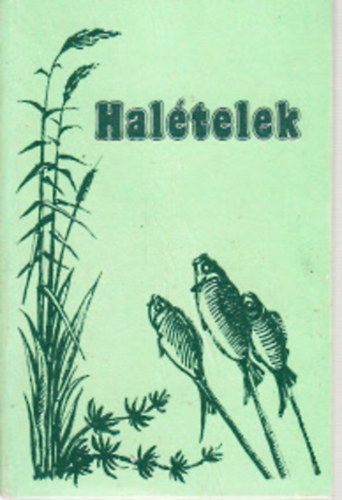 Bölcsházy Sándor: Halételek (törpekönyv) antikvár