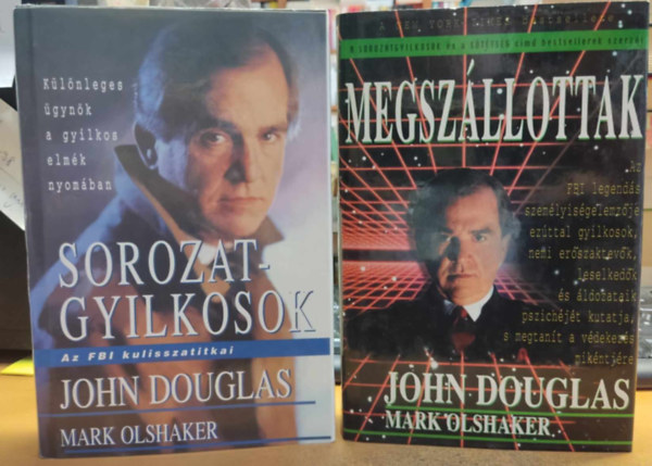 John Douglas, Mark Olshaker: Megszállottak + Sorozatgyilkosok (2 kötet) könyv