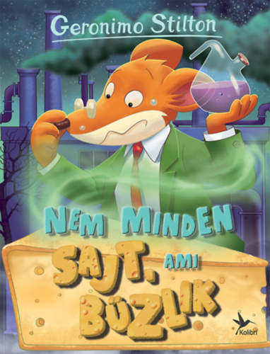 Geronimo Stilton: Nem minden sajt, ami bűzlik antikvár