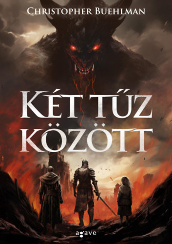 Christopher Buehlman: Két tűz között e-Könyv