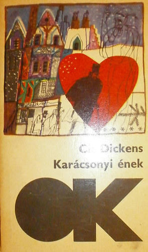 Charles Dickens: Karácsonyi ének - Harangszó (Olcsó könyvtár) antikvár
