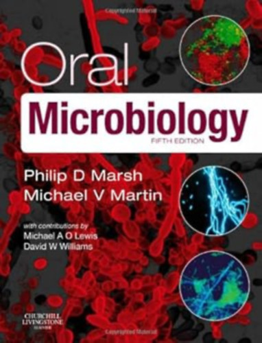 Philip D. Marsh, Michael V. Martin: Oral Microbiology antikvár