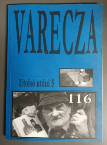 Varecza László /Szent Varecza/ Szent Varecza halott: Szent Varecza halott - Utolsó utáni 5 / 116 antikvár