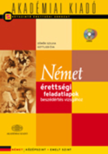 Gottlieb; Dömők Szilvia: Német Érettségi Feladatlapok Beszédértés Vizsgához + CD könyv