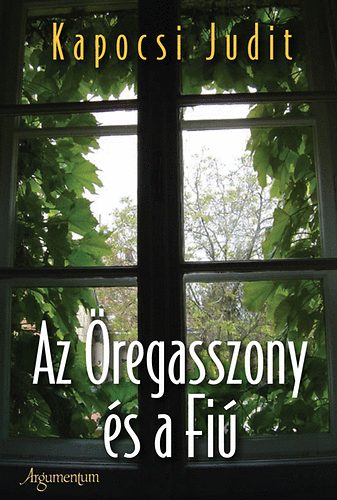 Kapocsi Judit: Az Öregasszony és a Fiú - Dedikált antikvár
