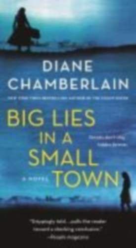 Chamberlain, Diane: Big Lies in a Small Town idegen