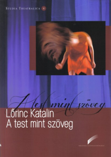 Lőrinc Katalin: A test mint szöveg antikvár