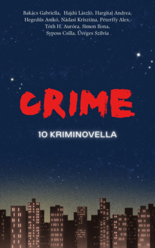 Nádasi Krisz (szerk.): Crime - 10 kriminovella e-Könyv
