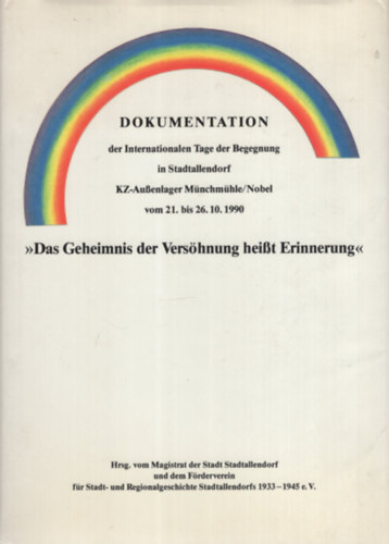 Dokumentation der Internationalen Tage der Begegnung in Stadtallendorf antikvár