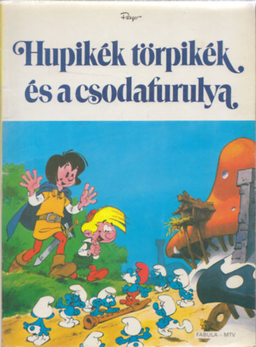 Yvan Delporte: Hupikék törpikék és a csodafurulya antikvár