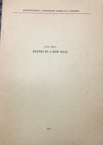 Láng Imre: Keynes és a New Deal - Dedikált antikvár