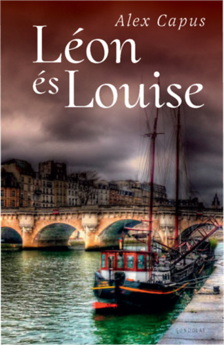 Alex Capus: Léon és Louise könyv
