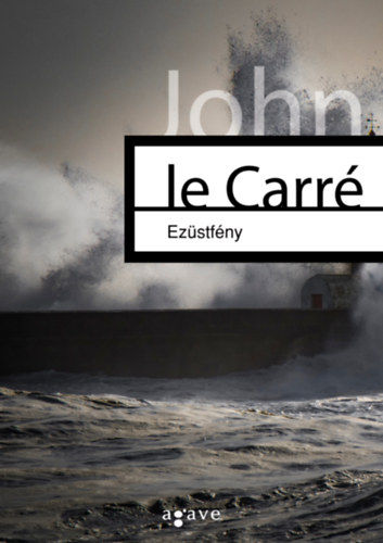 John La Carré: Ezüstfény könyv