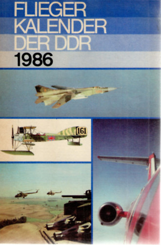 MilitÄrverlag: Flieger Kalender der DDR 1986 antikvár