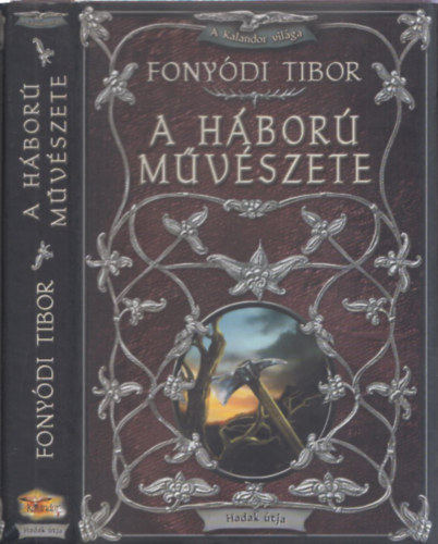 Fonyódi Tibor: A háború művészete-A kalandor világa antikvár