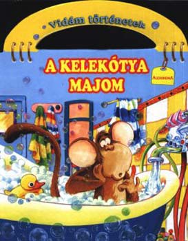 Alexander Fredo: A kelekótya majom - Vidám történetek antikvár