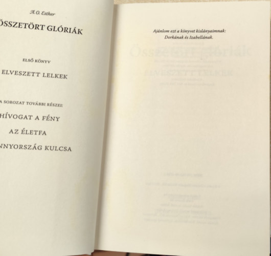 A. O. Esther: Elveszett lelkek - Összetört glóriák 1. antikvár