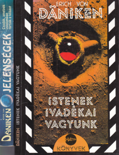 Erich Von Daniken: 2 db Erich von Daniken kötet (Istenek ivadékai vagyunk + Jelenségek - Csodák, amelyek izgalomban tartják a világot) antikvár