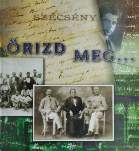 Ács Irén; Levendel Júlia: Őrizd meg... antikvár