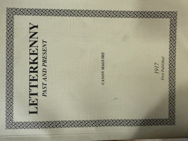 Canon Maguire: Letterkenny past and present antikvár