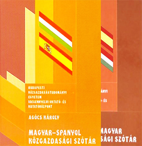 Agócs Károly: Magyar-spanyol - Spanyol-magyar közgazdasági szótár (2 kötet) antikvár
