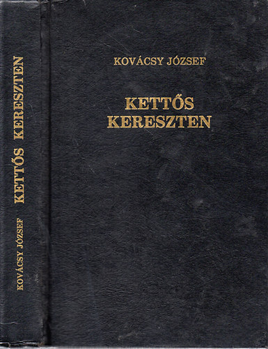 Kovácsy József: Kettős kereszten antikvár