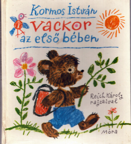 Kormos István: Vackor az első bében antikvár