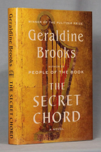 Geraldine Brooks: The Secret Chord: A Novel antikvár