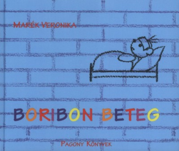 Marék Veronika: Boribon beteg könyv