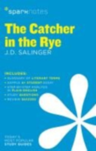 Sparknotes - Salinger, J D: The Catcher in the Rye Sparknotes Literature Guide idegen