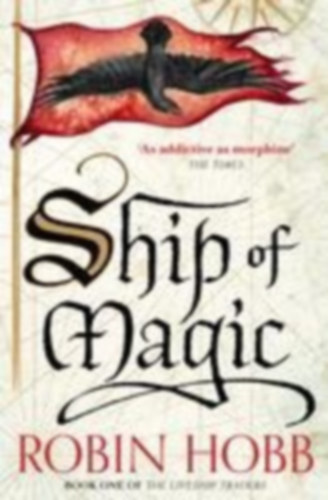 Hobb, Robin: Ship of Magic idegen