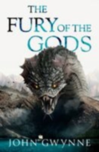 Gwynne, John: The Fury of the Gods idegen