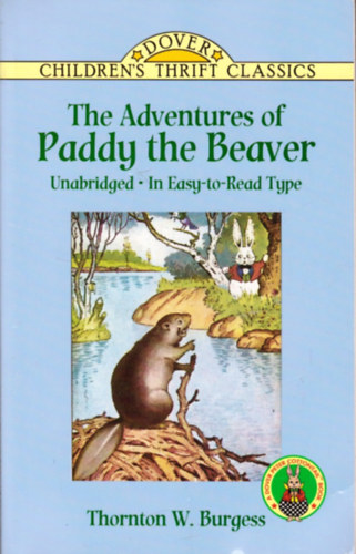 Thornton W. Burgess: The Adventures of Paddy the Beaver idegen