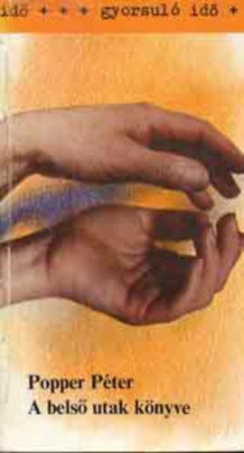 Popper Péter: A belső utak könyve antikvár