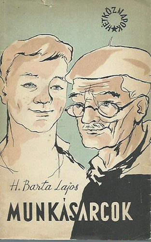 H. Barta Lajos: Munkásarcok antikvár