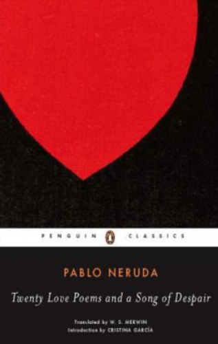 Pablo Neruda: Twenty Love Poems and a Song of Despair - Penguin Classics antikvár