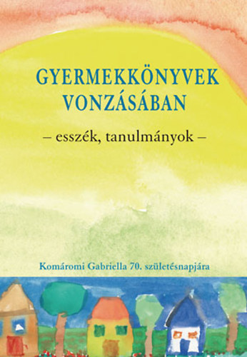 Gyermekkönyvek vonzásában könyv