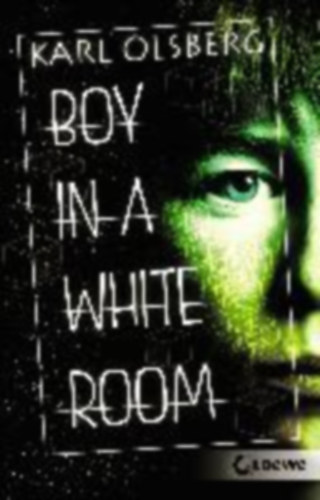 Olsberg, Karl: Boy in a White Room idegen