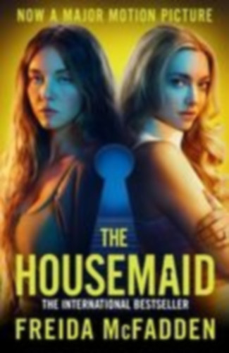 McFadden, Freida: The Housemaid idegen