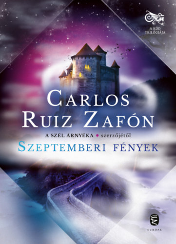 Carlos Ruiz Zafón: Szeptemberi fények könyv